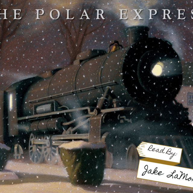 Jake LaMore Reads The Polar Express