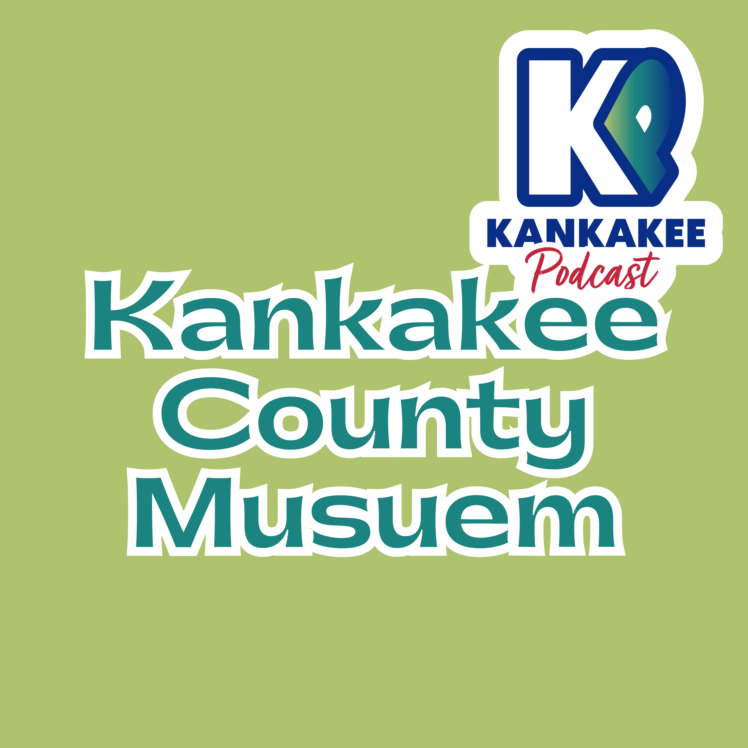 #135: Tracing Kankakee’s Immigration Story with the Kankakee County Museum